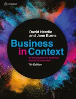 Business in Context - Une introduction au monde des affaires et à son environnement - Business in Context - An Introduction to Business and its Environment