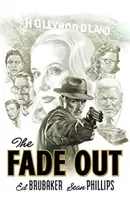 The Fade Out : La Collection Complète - The Fade Out: The Complete Collection