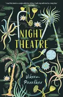 Théâtre de nuit - Night Theatre