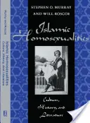 Homosexualités islamiques : Culture, histoire et littérature - Islamic Homosexualities: Culture, History, and Literature