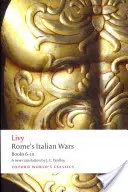 Les guerres italiennes de Rome : Livres 6-10 - Rome's Italian Wars: Books 6-10