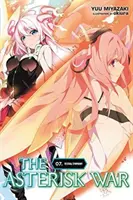 The Asterisk War, Vol. 7 (Light Novel) : Festival Symphony - The Asterisk War, Vol. 7 (Light Novel): Festival Symphony