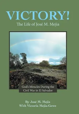 Victoire ! La vie de Jos M. Mejia - Victory!: The Life of Jos M. Mejia