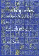 Prophéties de saint Malachie et de saint Colombkille - Prophecies of St Malachy & Columbkille