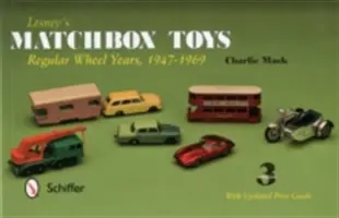 Lesney's Matchbox Toys : Les années des roues normales, 1947-1969 - Lesney's Matchbox Toys: Regular Wheel Years, 1947-1969