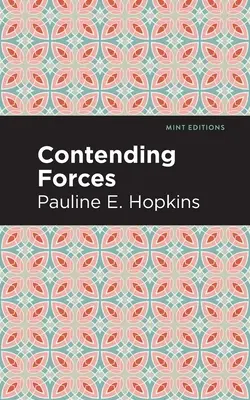 Forces en présence - Contending Forces