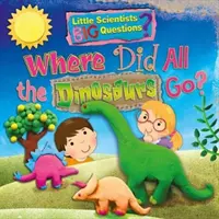 Où sont passés tous les dinosaures ? - Where Did All the Dinosaurs Go?