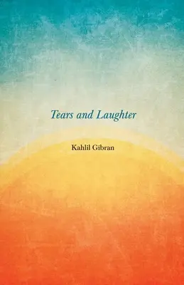 Larmes et rires - Tears And Laughter