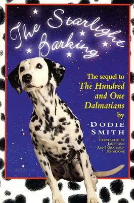 L'aboiement à la lumière des étoiles : La suite des Cent et un Dalmatiens - Starlight Barking: The Sequel to the Hundred and One Dalmatians