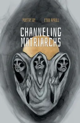 La canalisation des matriarches - Channeling Matriarchs