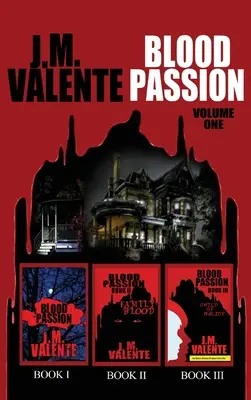 Blood Passion : Volume 1 - Blood Passion: Volume One