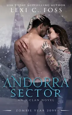 Secteur Andorre : Une romance Shifter Omegaverse - Andorra Sector: A Shifter Omegaverse Romance