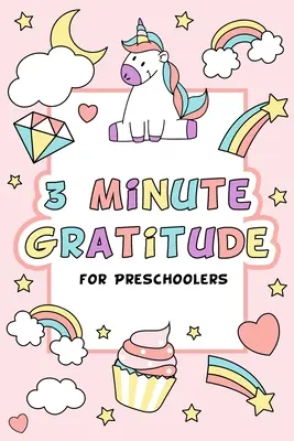 3 minutes de gratitude pour les enfants d'âge préscolaire - 3 Minute Gratitude for Preschoolers