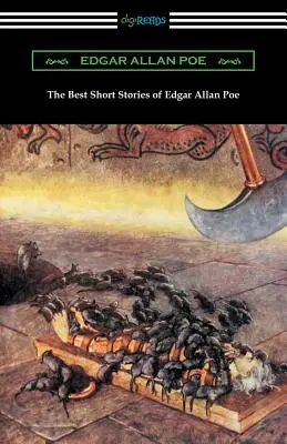 Les meilleures nouvelles d'Edgar Allan Poe (illustrées par Harry Clarke avec une introduction d'Edmund Clarence Stedman) - The Best Short Stories of Edgar Allan Poe (Illustrated by Harry Clarke with an Introduction by Edmund Clarence Stedman)