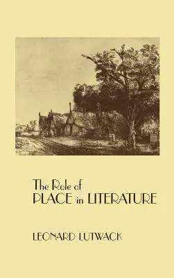 Le rôle du lieu dans la littérature - The Role of Place in Literature