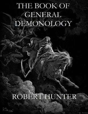 Le livre de démonologie générale - The Book of General Demonology