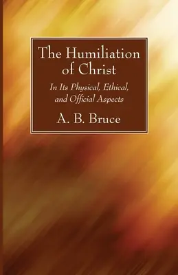 L'humiliation du Christ - The Humiliation of Christ