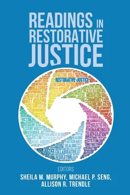 Lectures sur la justice réparatrice - Readings in Restorative Justice