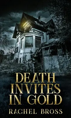 Les invitations à la mort en or - Death Invites In Gold