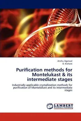 Méthodes de purification du montélukast et de ses stades intermédiaires - Purification Methods for Montelukast & Its Intermediate Stages