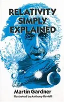 La relativité expliquée simplement - Relativity Simply Explained