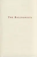 Les baudruches - The Balloonists