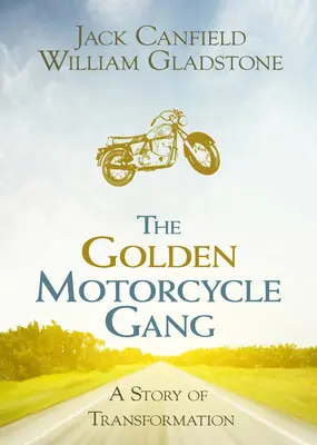 Le gang des motards en or : Une histoire de transformation - The Golden Motorcycle Gang: A Story of Transformation