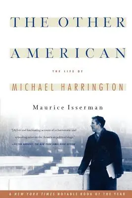 L'autre Américain : la vie de Michael Harrington - The Other American the Life of Michael Harrington