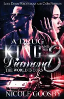 Un roi de la drogue et son diamant 3 : Le monde nous appartient - A Drug King and His Diamond 3: The World Is Ours