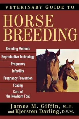 Guide vétérinaire de l'élevage des chevaux - Veterinary Guide to Horse Breeding