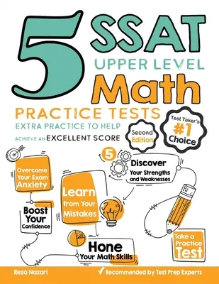 5 tests d'entraînement aux mathématiques du niveau supérieur du SSAT : Entraînement supplémentaire pour vous aider à obtenir un excellent score - 5 SSAT Upper Level Math Practice Tests: Extra Practice to Help Achieve an Excellent Score