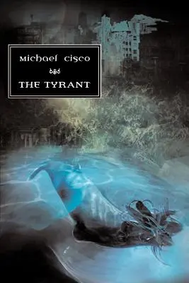 Le Tyran - The Tyrant