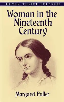 La femme au XIXe siècle - Woman in the Nineteenth Century