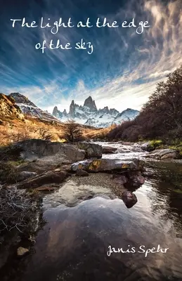 La lumière au bord du ciel - The light at the edge of the sky