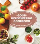 Livre de cuisine Good Housekeeping : 1 200 recettes triplement testées - Good Housekeeping Cookbook: 1,200 Triple-Tested Recipes