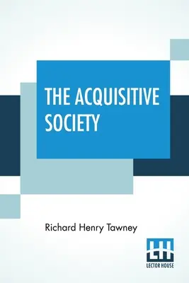 La société d'acquisition - The Acquisitive Society