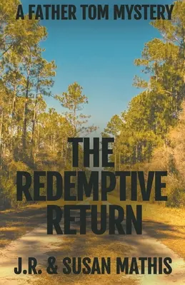 Le retour rédempteur - The Redemptive Return