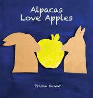 Les alpagas aiment les pommes - Alpacas Love Apples