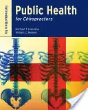Introduction à la santé publique pour les chiropraticiens - Introduction to Public Health for Chiropractors