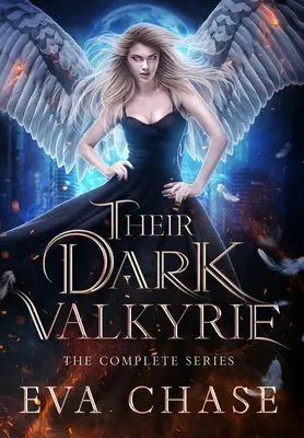 La Valkyrie des Ténèbres : La Série Complète - Their Dark Valkyrie: The Complete Series