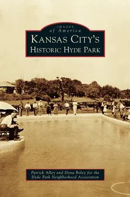 Le parc historique Hyde Park de Kansas City - Kansas City's Historic Hyde Park