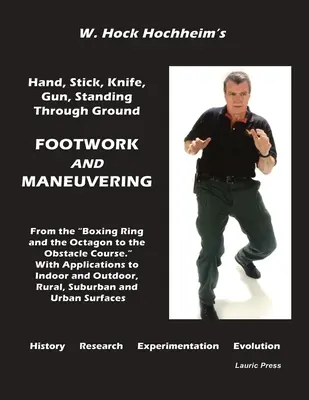 Jeu de jambes et manœuvres - Footwork and Maneuevering