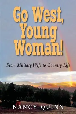 Go West, Young Woman ! - Go West, Young Woman!