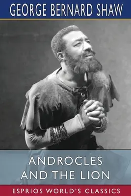 Androclès et le lion (Classiques Esprios) - Androcles and the Lion (Esprios Classics)