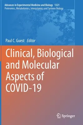 Aspects cliniques, biologiques et moléculaires du Covid-19 - Clinical, Biological and Molecular Aspects of Covid-19