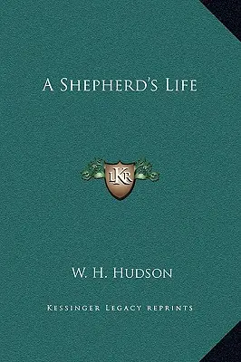 La vie d'un berger - A Shepherd's Life