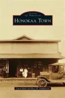 Ville d'Honokaa - Honokaa Town