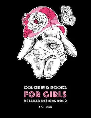 Livres de coloriage pour filles : Les dessins détaillés Vol 2 : Pages de coloriage avancées pour les filles plus âgées et les adolescentes ; Zendoodle Fleurs, Coeurs, Oiseaux, Chiens, C - Coloring Books For Girls: Detailed Designs Vol 2: Advanced Coloring Pages For Older Girls & Teenagers; Zendoodle Flowers, Hearts, Birds, Dogs, C