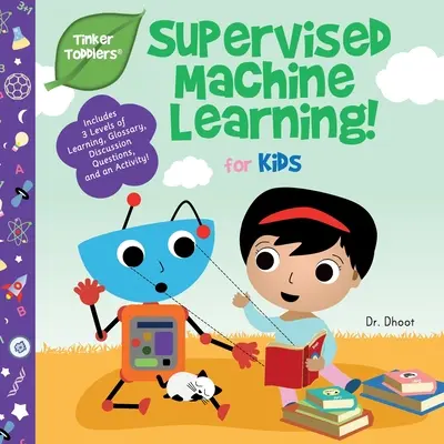 Apprentissage automatique supervisé pour les enfants (Tinker Toddlers) - Supervised Machine Learning for Kids (Tinker Toddlers)