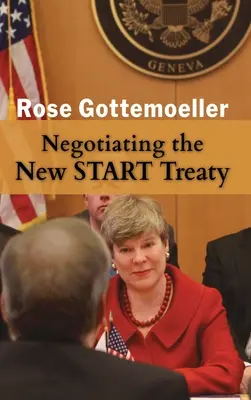 Négocier le nouveau traité START - Negotiating the New START Treaty